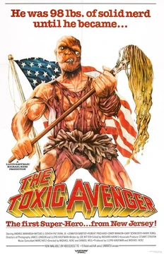 Фильм Токсичный мститель (1984)